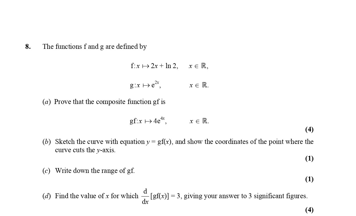The-functions-f-and-g-are-defined-by--f:-x-↦-2x-+-ln-2,---x-∈-ℝ,--g:-x-↦-e^{2x},---x-∈-ℝ-Edexcel-A-Level Maths Pure-Question 2-2018-Paper 9.png